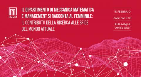 Il Dipartimento di Meccanica Matematica e Management si racconta al femminile: il contributo della ricerca alle sfide del mondo attuale 